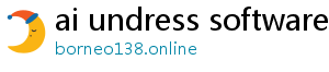 ai undress software download